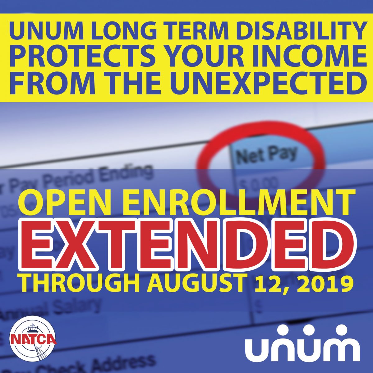 Unum Open Enrollment Extended Natca