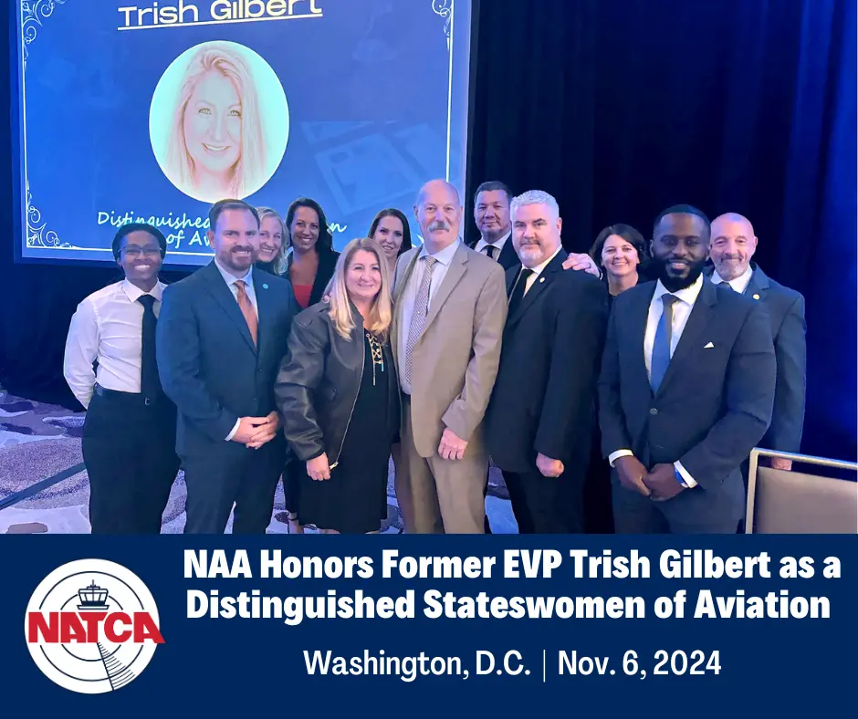 National Aeronautics Association recently named former NATCA Executive Vice President Trish Gilbert as one of its 2024 Wesley L. McDonald Distinguished Stateswomen of Aviation